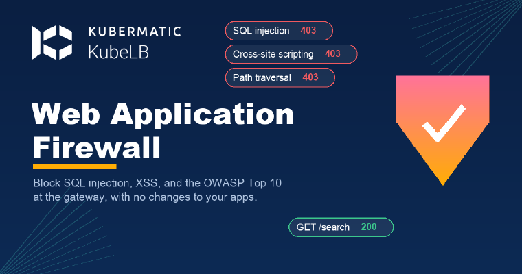 KubeLB Web Application Firewall blocking OWASP Top 10 attacks at the gateway