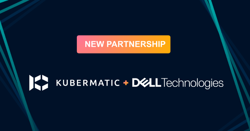 Kubermatic and Dell Technologies Strategic Partnership